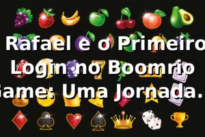 🎰 Rafael e o Primeiro Login no Boomrio Game: Uma Jornada Inesquecível